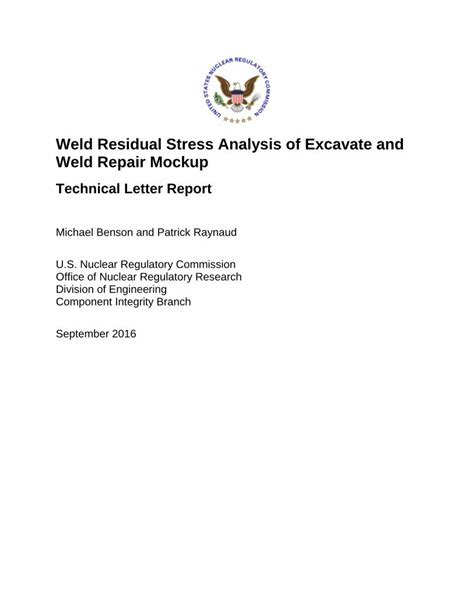 Topical Report: Application of the Excavate and Weld Repair 